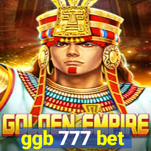ggb 777 bet